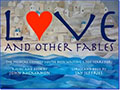 Love and Other Fables